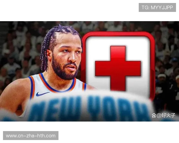 杰伦·布伦森引领尼克斯新纪元 展现全面球技与领导力潜力