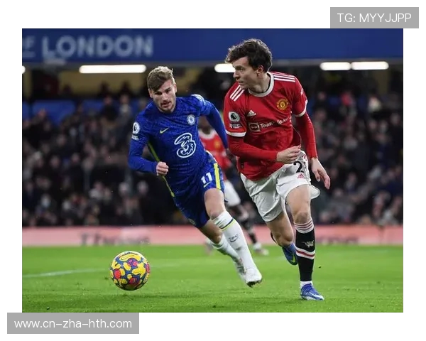 0405赛季切尔西与曼联巅峰对决回顾与精彩瞬间分析